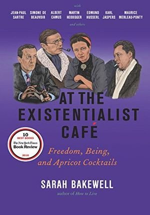 At the Existentialist Café: Freedom, Being, and Apricot Cocktails book cover
