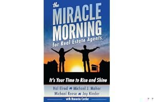 The Miracle Morning for Real Estate Agents: It's Your Time to Rise and Shine (The Miracle Morning Book Series 2) book cover