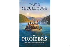 The Pioneers: The Heroic Story of the Settlers Who Brought the American Ideal West book cover