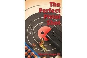 The Perfect Pistol Shot book cover