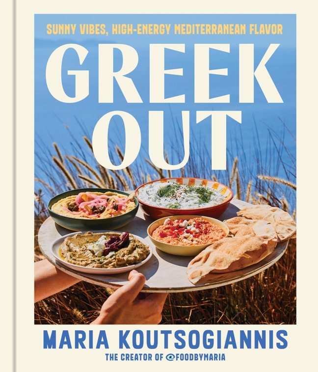 Greek Out: Sunny Vibes, High-Energy Mediterranean Flavor book cover