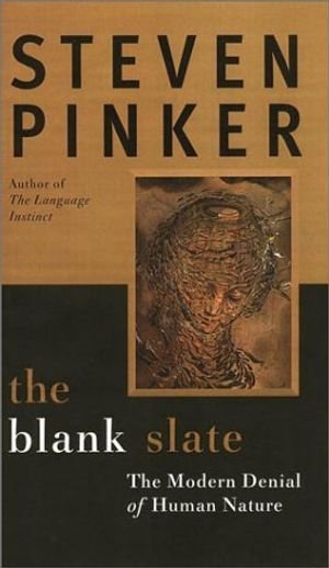 The Blank Slate: The Modern Denial of Human Nature book cover