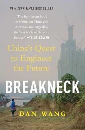Breakneck: China's Quest to Engineer the Future book cover