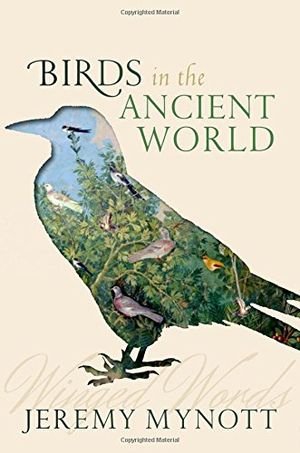 Birds in the Ancient World: Winged Words book cover