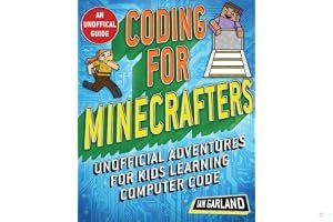 Coding for Minecrafters: Unofficial Adventures for Kids Learning Computer Code book cover