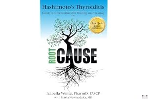 Hashimoto's Thyroiditis: Lifestyle Interventions for Finding and Treating the Root Cause book cover