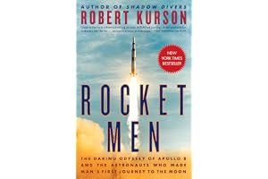 Rocket Men: The Daring Odyssey of Apollo 8 and the Astronauts Who Made Man's First Journey to the Moon book cover