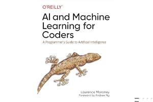AI and Machine Learning for Coders: A Programmer's Guide to Artificial Intelligence book cover