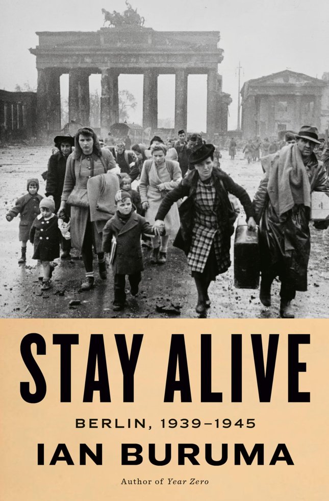 Stay Alive: Berlin, 1939-1945 book cover
