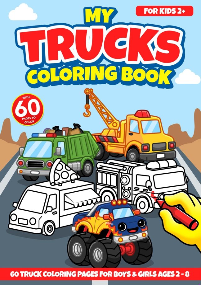 My Trucks Coloring Book: 45 Hand-Drawn Coloring Pages with Monster Trucks, Fire Trucks, Food Trucks, Construction Vehicles And More! book cover