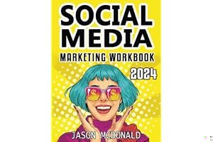 Social Media Marketing Workbook: How to Use Social Media for Business book cover