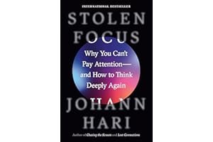 Stolen Focus: Why You Can't Pay Attention--and How to Think Deeply Again book cover