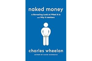 Naked Money: What It Is and Why It Matters book cover