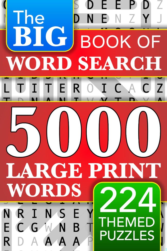 Big Book of Large Print Word Search Puzzles: 5000 Words - 224 Themed Puzzles - For Adults, Seniors, and Teens (Large Print Puzzle Gifts for Men and Women) book cover