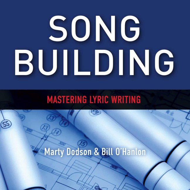 Song Building: Mastering Lyric Writing: SongTown Songwriting Series, Book 1 book cover
