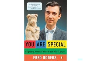 You Are Special: Words of Wisdom for All Ages from a Beloved Neighbor book cover