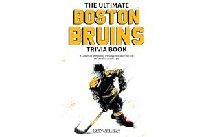 The Ultimate Boston Bruins Trivia Book: A Collection of Amazing Trivia Quizzes and Fun Facts for Die-Hard Bruins Fans! book cover