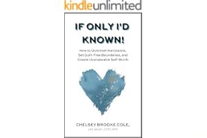 If Only I'd Known!: How to Outsmart Narcissists, Set Guilt-Free Boundaries, and Create Unshakeable Self-Worth book cover