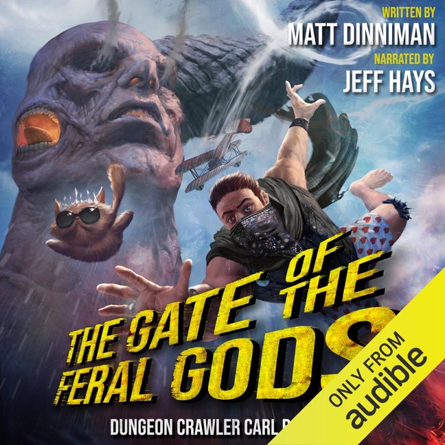 The Gate of the Feral Gods: Dungeon Crawler Carl, Book 4 book cover