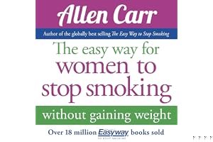 The Easy Way for Women to Stop Smoking: without gaining weight (Allen Carr's Easyway) book cover