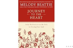 Journey to the Heart: Daily Meditations on the Path to Freeing Your Soul book cover