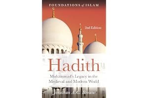 Hadith: Muhammad's Legacy in the Medieval and Modern World book cover