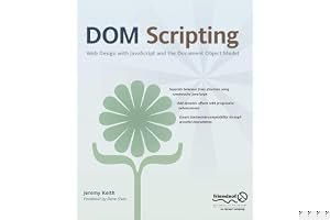 Dom Scripting: Web Design with JavaScript and the Document Object Model book cover