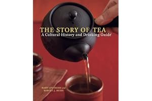 The Story of Tea: A Cultural History and Drinking Guide book cover