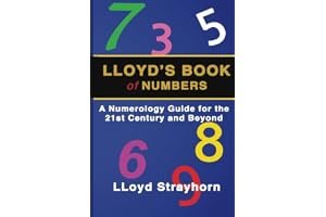 LLoyds Book of Numbers: A Numerology Guide for the 21st Century and Beyond book cover