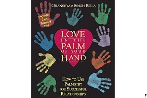 Love in the Palm of Your Hand: How to Use Palmistry for Successful Relationships book cover