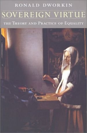 Sovereign Virtue: The Theory and Practice of Equality book cover