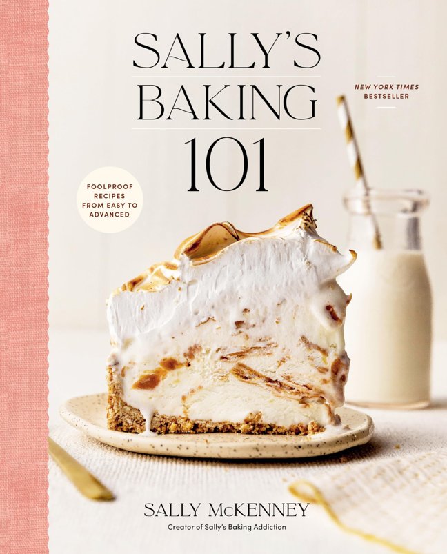 Sally's Baking 101: Foolproof Recipes from Easy to Advanced book cover