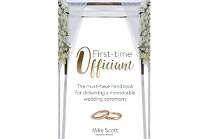 First-time Officiant: The must-have handbook for delivering a memorable wedding ceremony book cover