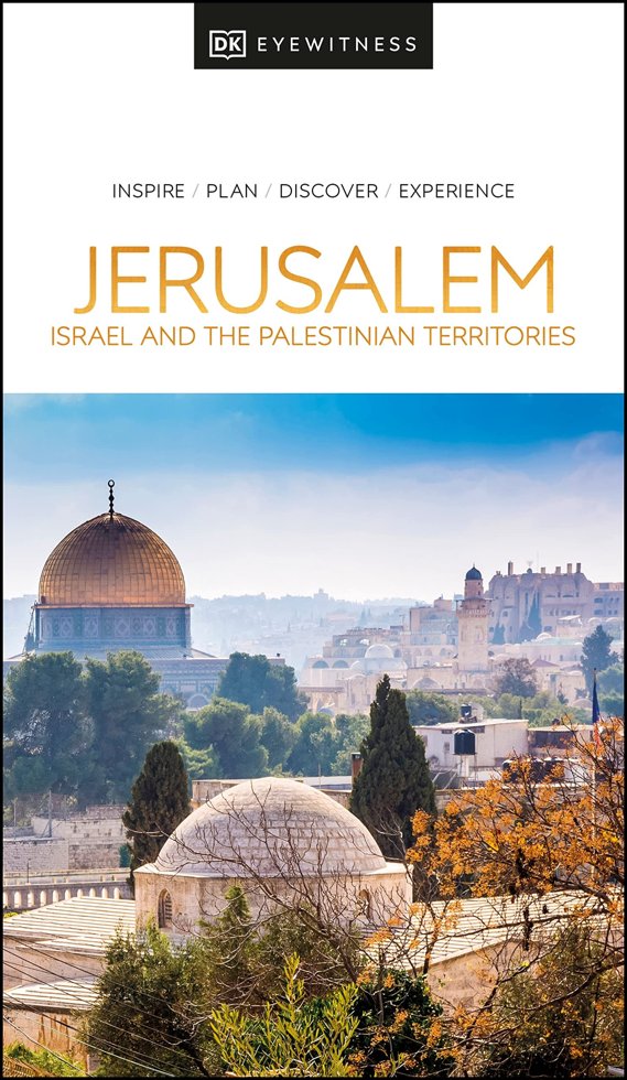 DK Jerusalem, Israel and the Palestinian Territories (Travel Guide) book cover
