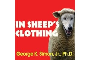 In Sheep's Clothing: Understanding and Dealing with Manipulative People book cover