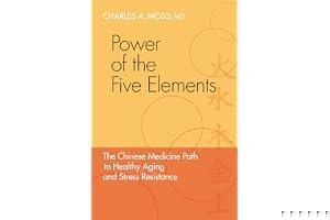 Power of the Five Elements: The Chinese Medicine Path to Healthy Aging and Stress Resistance book cover