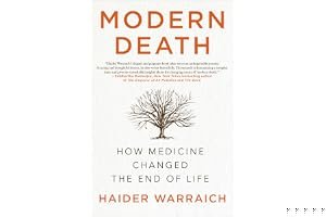 Modern Death: How Medicine Changed the End of Life book cover