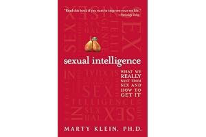 Sexual Intelligence: What We Really Want from Sex--and How to Get It book cover
