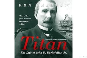 Titan: The Life of John D. Rockefeller, Sr. book cover