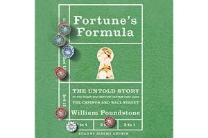 Fortune's Formula: The Untold Story of the Scientific Betting System That Beat the Casinos and Wall Street book cover