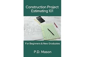 Construction Project Estimating 101: For Beginners & New Graduates (Construction Careers Series) book cover