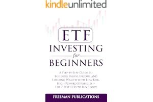 ETF Investing For Beginners: A Step-By-Step Guide To Building Passive Income And Lifelong Wealth With Low-Risk, High-Reward S book cover