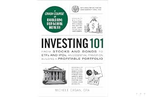 Investing 101: From Stocks and Bonds to ETFs and IPOs, an Essential Primer on Building a Profitable Portfolio book cover