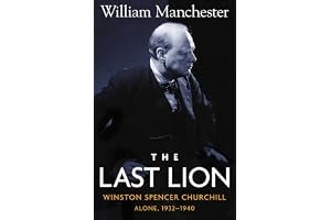 The Last Lion: Winston Spencer Churchill: Alone, 1932-40 book cover