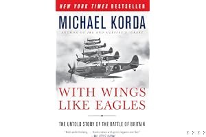 With Wings Like Eagles: A History of the Battle of Britain book cover