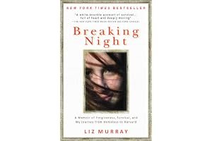 Breaking Night: A Memoir of Forgiveness, Survival, and My Journey from Homeless to Harvard book cover