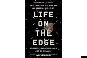 Life on the Edge: The Coming of Age of Quantum Biology book cover