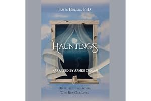 Hauntings: Dispelling the Ghosts Who Run Our Lives book cover