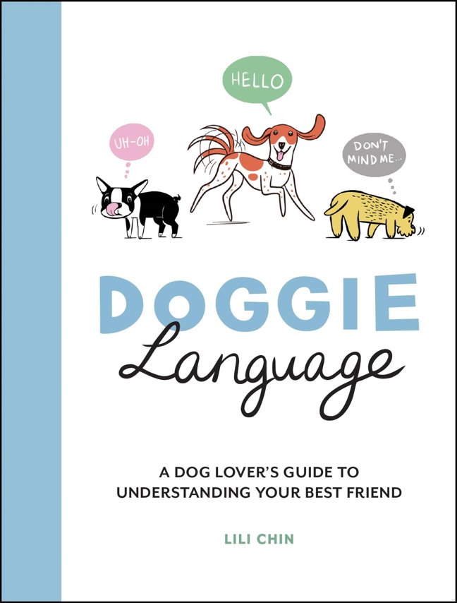 Doggie Language: A Dog Lover's Guide to Understanding Your Best Friend book cover