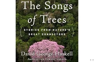 The Songs of Trees: Stories from Nature's Great Connectors book cover